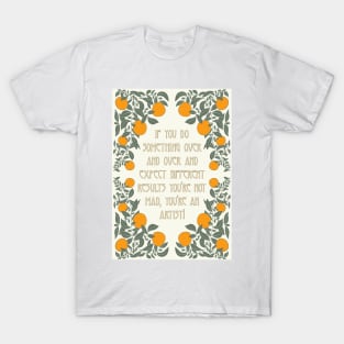 Artist Quote T-Shirt